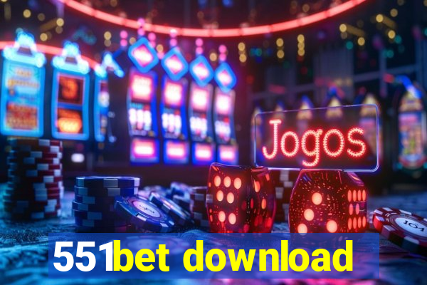 551bet download